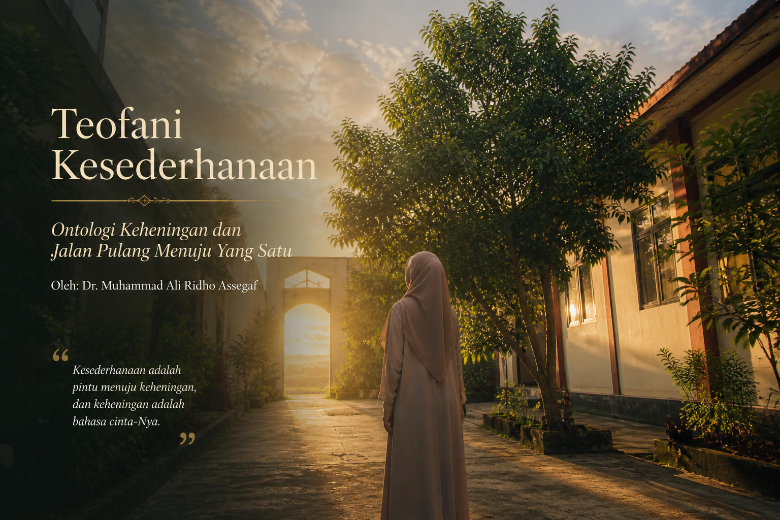 Teofani Kesederhanaan: Ontologi Keheningan dan Jalan Pulang Menuju yang Satu