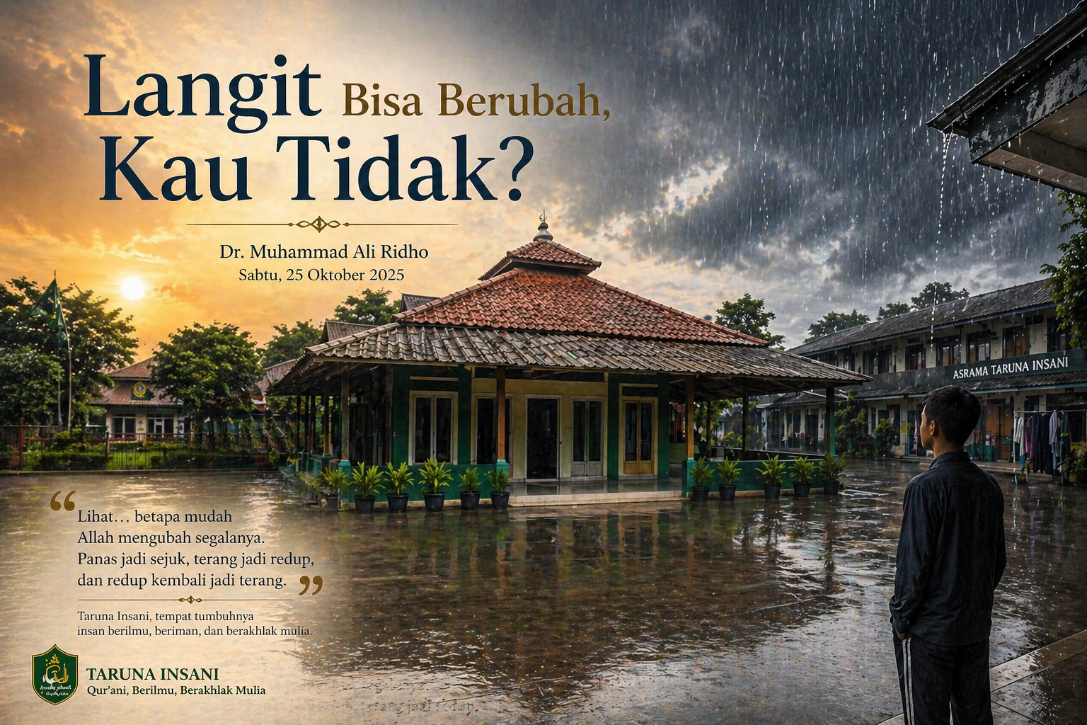 Langit Bisa Berubah, Kau Tidak?